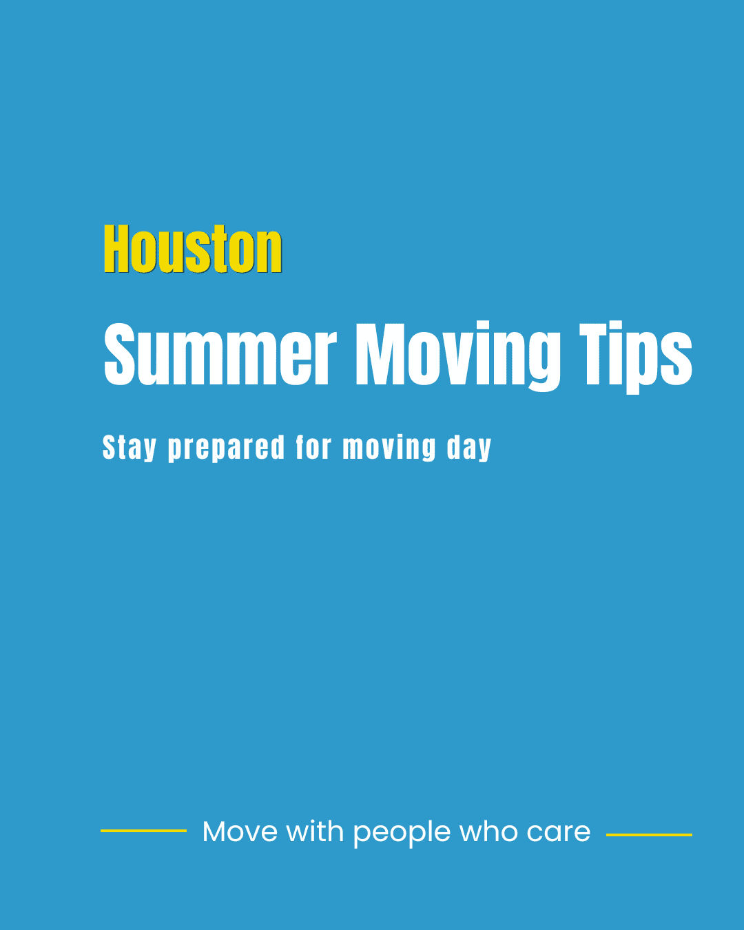 5 Houston Summer Moving Tips